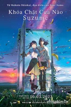 Khóa Chặt Cửa Nào Suzume 2023