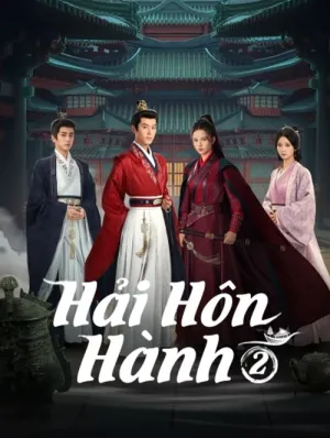 Hải Hôn Hành: Phần 2 2025