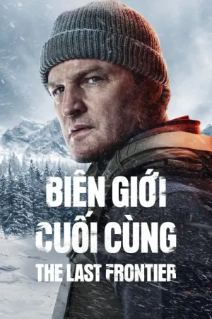 Biên Giới Cuối Cùng 2025